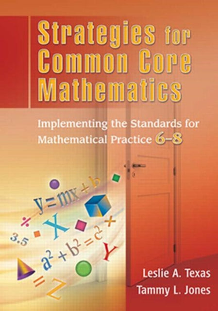 Book cover of: Strategies for Common Core Mathematics. By: Leslie Texas