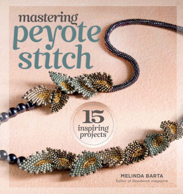 Peyote'i õmbluse valdamine