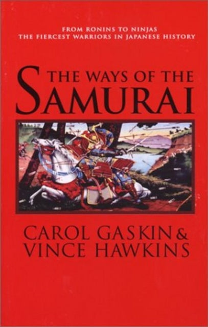 Book cover of: Ways of the Samurai. By: Carol Gaskin