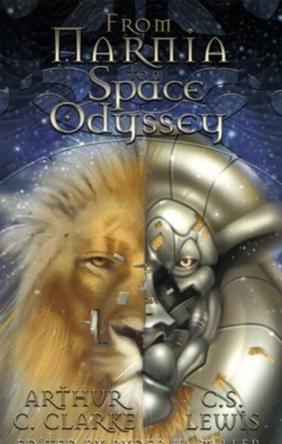 Book cover of: From Narnia to a Space Odyssey. By: Ryder W. Miller