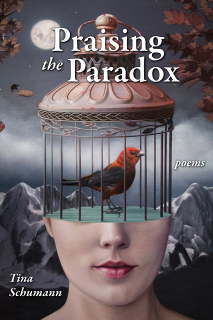 Book cover of: Praising the Paradox. By: Tina Schumann