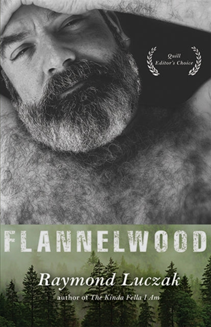 Book cover of: Flannelwood. By: Raymond Luczak