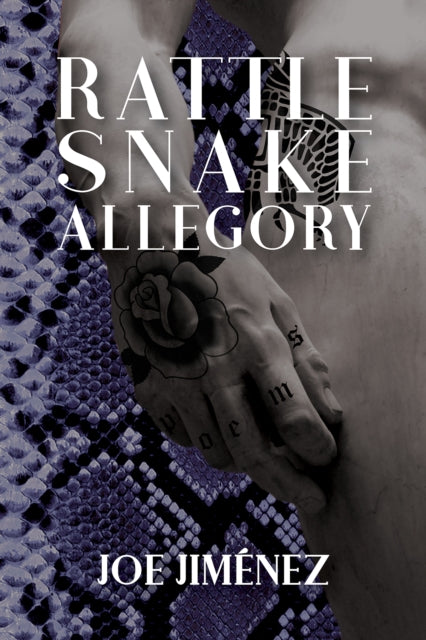 Book cover of: Rattlesnake Allegory. By: Joe Jimenez