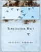 Book cover of: Termination Dust. By: Susanna Mishler