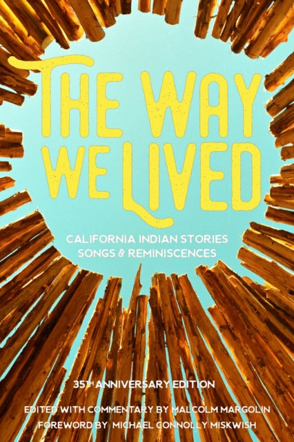 Book cover of: Way We Lived. By: Malcolm Margolin