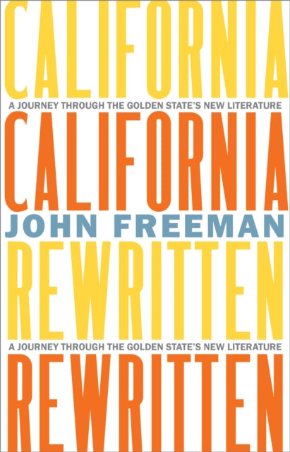 Book cover of: California Rewritten
