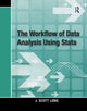 Book cover of: Workflow of Data Analysis Using Stata. By: J. Scott Long