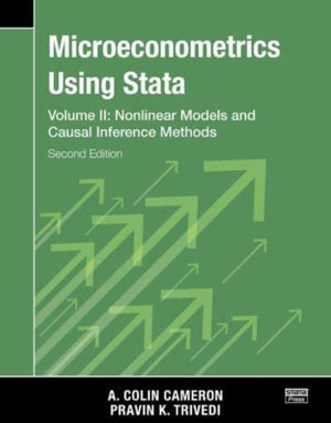 Microeconometrics Using Stata, Second Edition, Volume II