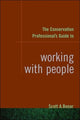 Book cover of: Conservation Professional's Guide to Working with People. By: Scott A. Bonar