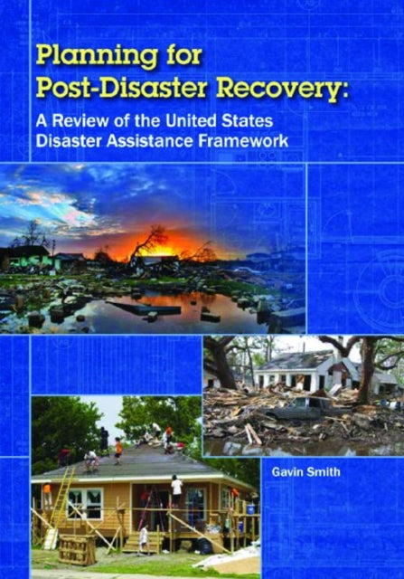 Book cover of: Planning for Post-Disaster Recovery. By: Curtis H. Freese