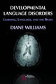 Book cover of: Developmental Language Disorders. By: Diane L. Williams