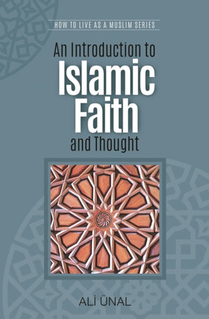 Introduction to Islamic Faith and Thought