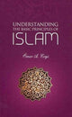 Book cover of: Understanding the Basic Principles of Islam. By: Ömer A. Ergi
