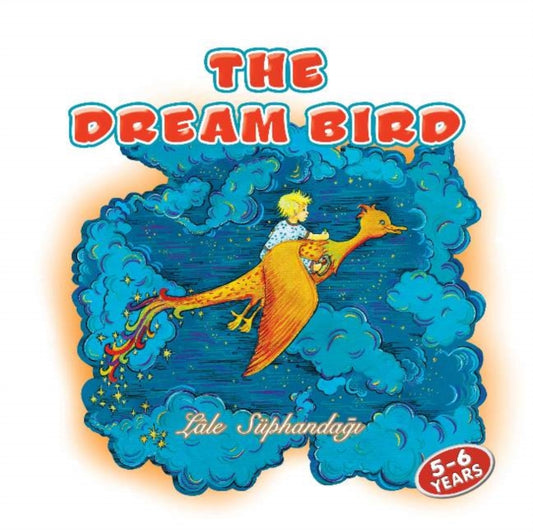 Book cover of: Dream Bird. By: Lale Süphandağı