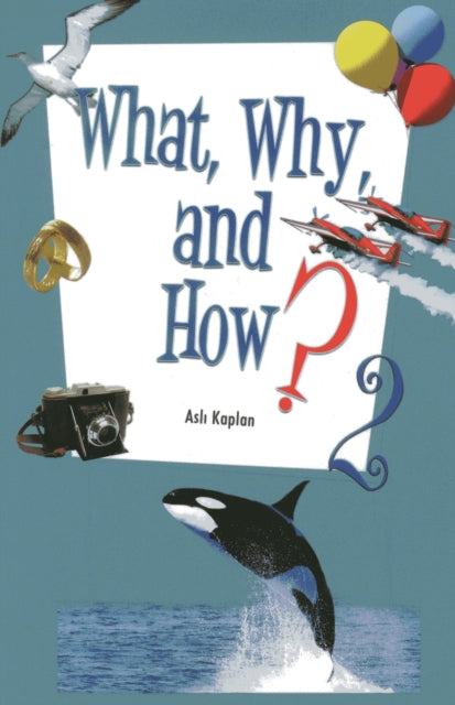 Book cover of: What, Why & How 2. By: Aslı Kaplan