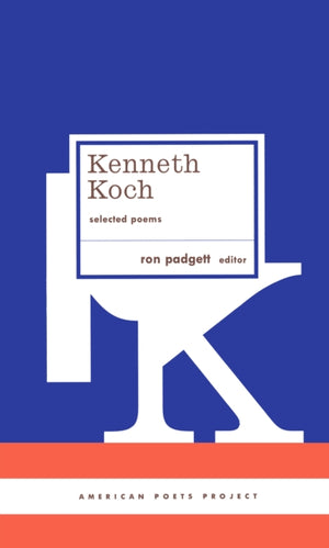 Kenneth Koch: Valitud luuletused
