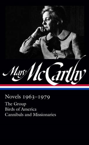 Mary McCarthy: Novels 1963-1979