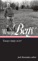 Book cover of: Wendell Berry: Essays 1993 - 2017. By: Wendell Berry