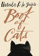 Book cover of: Ursula K. Le Guin's Book of Cats
