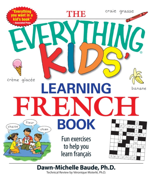 Book cover of: Everything Kids' Learning French Book. By: Dawn Michelle Baude