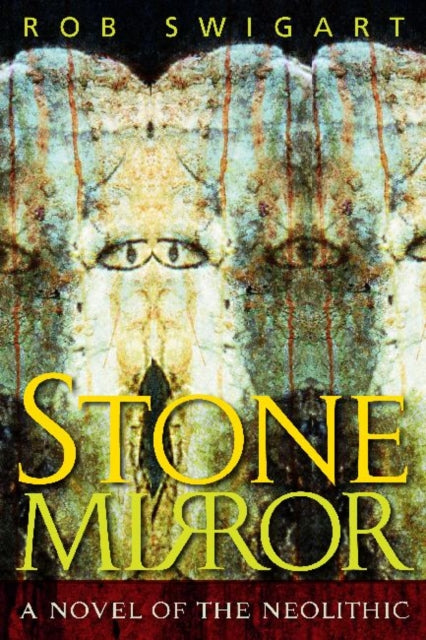 Book cover of: Stone Mirror. By: Rob Swigart