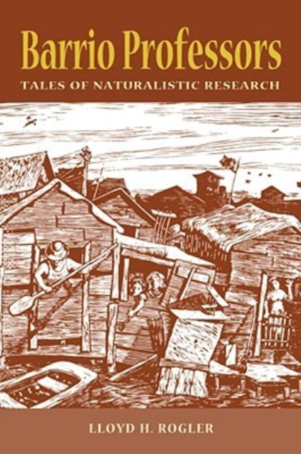 Book cover of: Barrio Professors. By: Lloyd H. Rogler