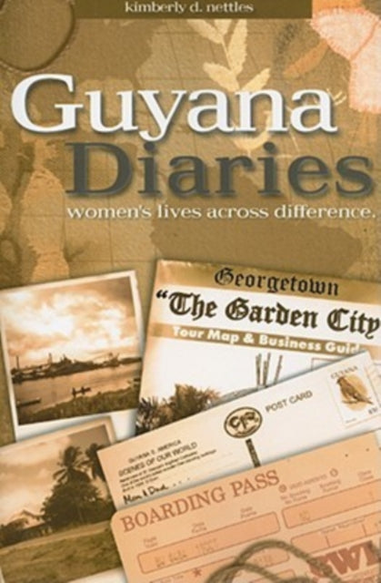 Book cover of: Guyana Diaries. By: Kimberly D. Nettles