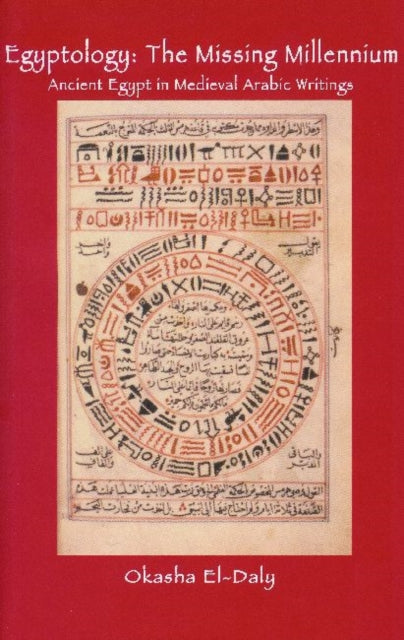 Book cover of: Egyptology: The Missing Millennium. By: Okasha El Daly
