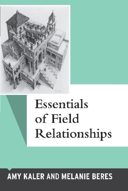 Essentials of Field Relationships