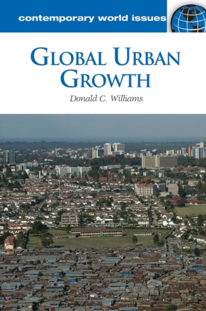 Book cover of: Global Urban Growth. By: Donald C. Williams