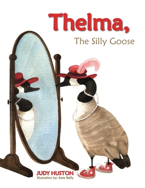 Book cover of: Thelma the Silly Goose