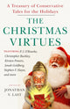 Book cover of: Christmas Virtues. By: Jonathan V. Last