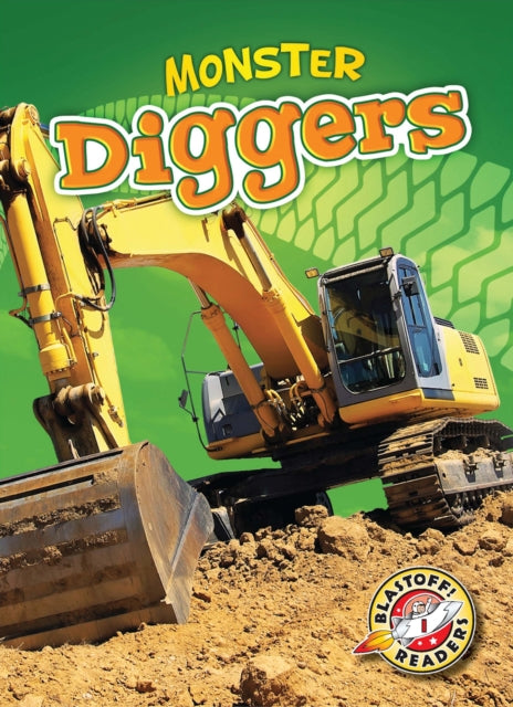 Book cover of: Monster Diggers. By: Nick Gordon
