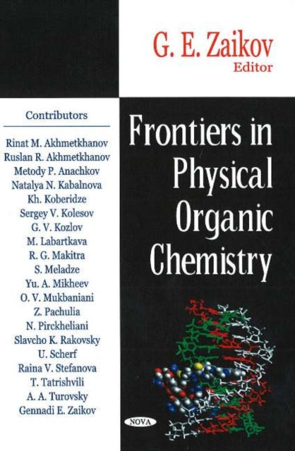 Book cover of: Frontiers in Physical Organic Chemistry. By: Gennady E. Zaikov