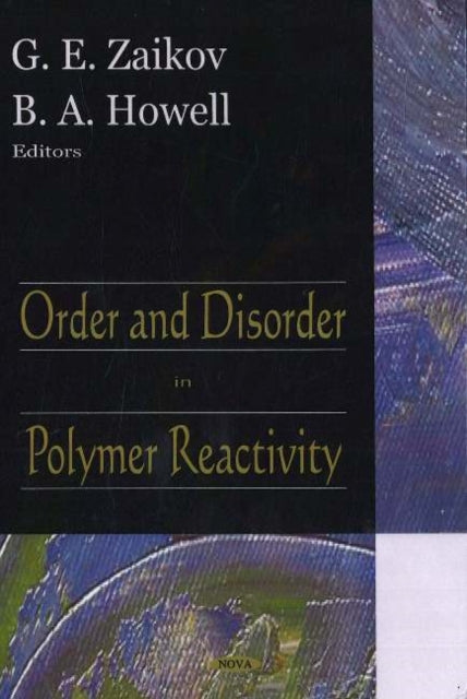 Book cover of: Order & Disorder in Polymer Reactivity