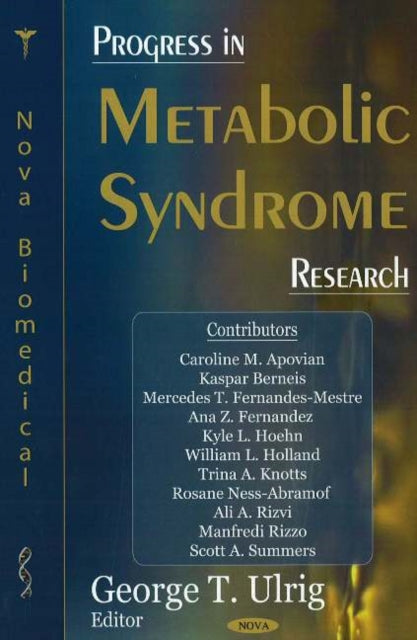 Book cover of: Progress in Metabolic Syndrome Research. By: George T. Ulrig