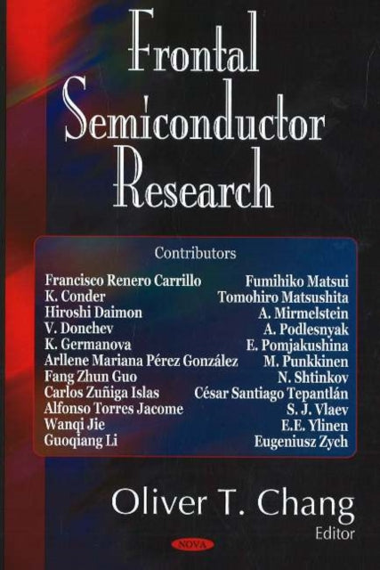 Book cover of: Frontal Semiconductor Research. By: Oliver T. Chang