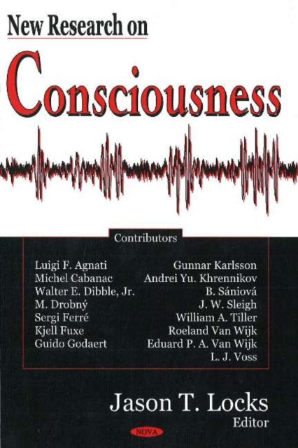 Book cover of: New Research on Consciousness. By: Jason T. Locks