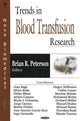 Book cover of: Trends in Blood Transfusion Research. By: Brian R. Peterson
