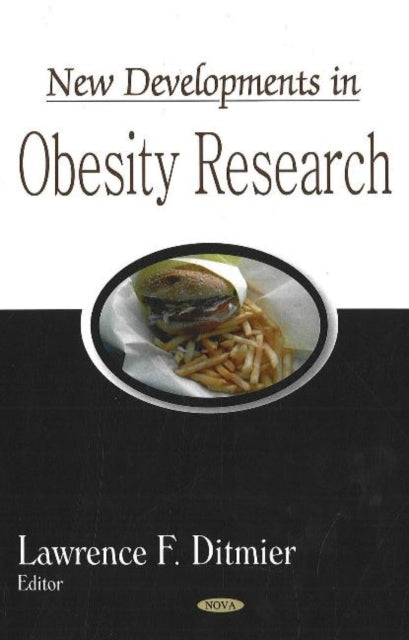 Book cover of: New Developments in Obesity Research. By: Lawrence F. Ditmier