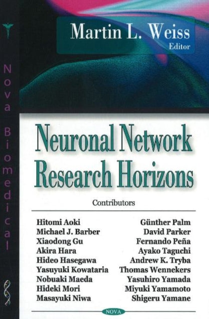 Book cover of: Neuronal Network Research Horizons. By: Martin L. Weiss
