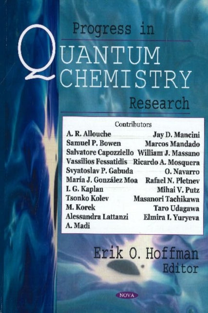 Book cover of: Progress in Quantum Chemistry Research. By: Erik O. Hoffman