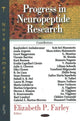 Book cover of: Progress in Neuropeptide Research. By: Elizabeth P. Farley