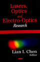 Book cover of: Lasers, Optics & Electro-Optics Research. By: Lian I. Chen