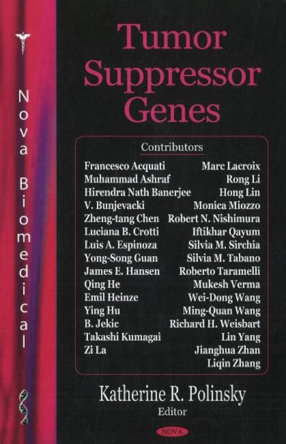 Book cover of: Tumor Suppressor Genes. By: Katherine R. Polinsky