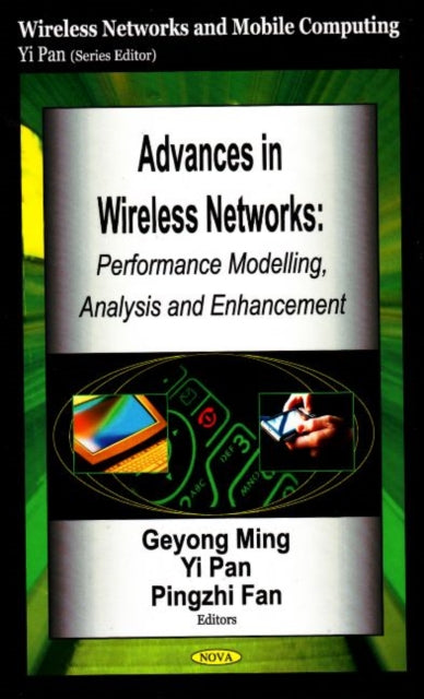 Book cover of: Advances in Wireless Networks. By: Geyong Ming