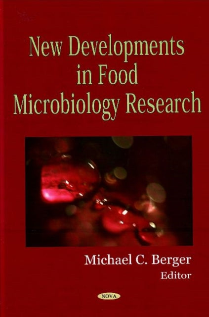 Book cover of: New Developments in Food Microbiology Research. By: Micheal C. Berger