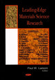 Book cover of: Leading-Edge Materials Science Research