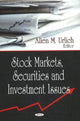 Book cover of: Stock Markets, Securities & Investment Issues. By: Allen M. Urlich