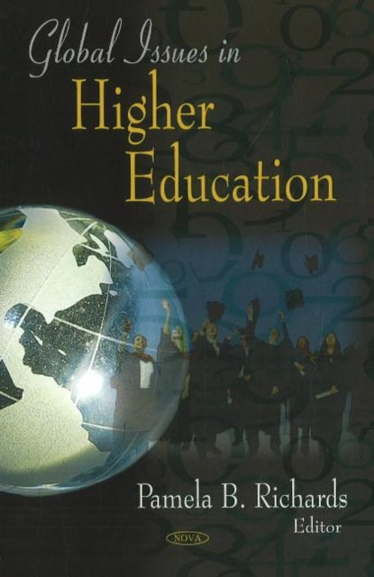Book cover of: Global Issues in Higher Education. By: Pamela B. Richards